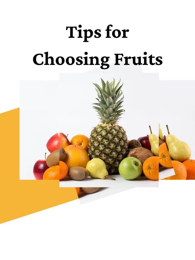 Tips for Choosing Fruits